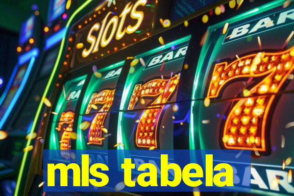 mls tabela